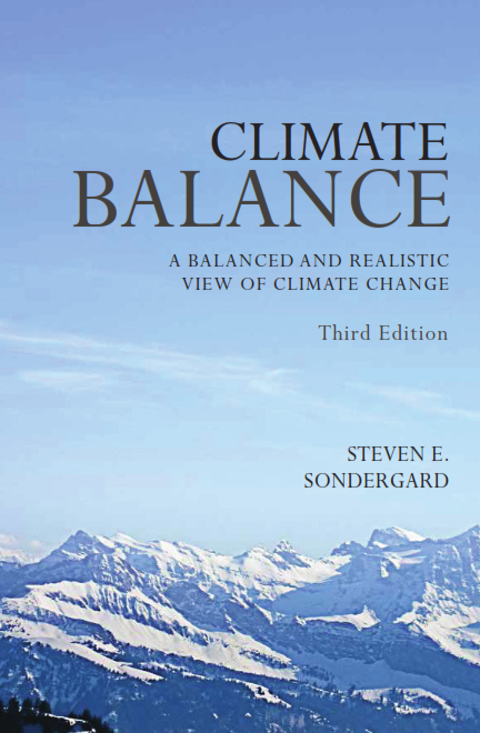 Climate Balance: A Balance and Realistic View of Climate Change - Third Edition